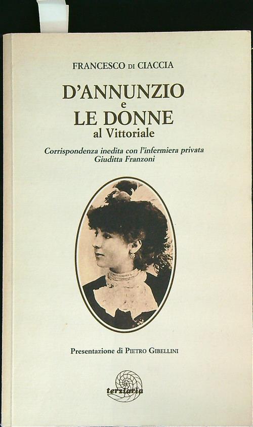 D'Annunzio e le donne al Vittoriale