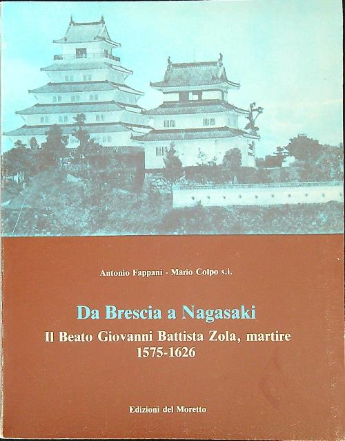Da Brescia a Nagasaki : il beato Giovanni Battista Zola