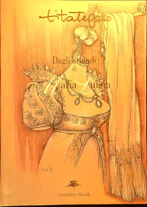 Dagli armadi di Maria Luigia