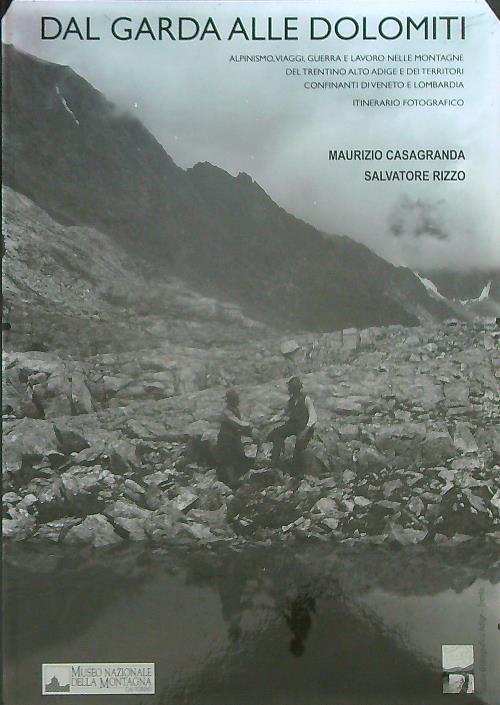 Dal Garda alle Dolomiti + Allegati