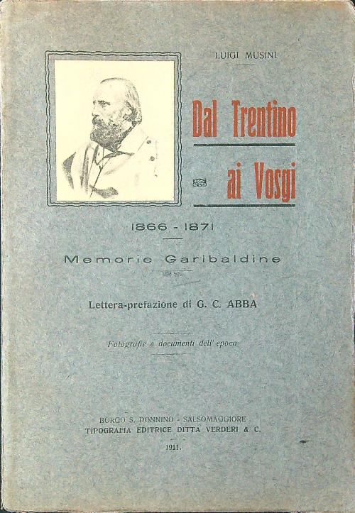 Dal Trentino ai Vosgi 1866-1871 memorie garibaldine