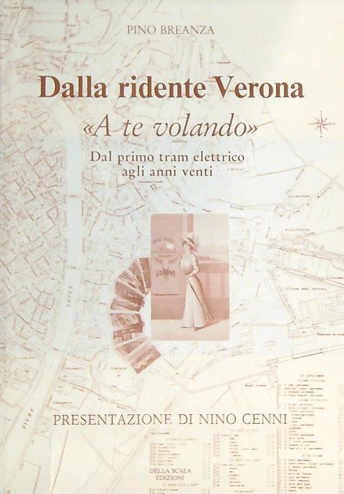Dalla Ridente Verona 'A Te Volando'