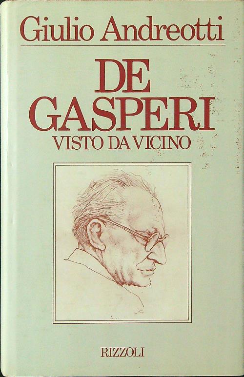 De Gasperi visto da vicino