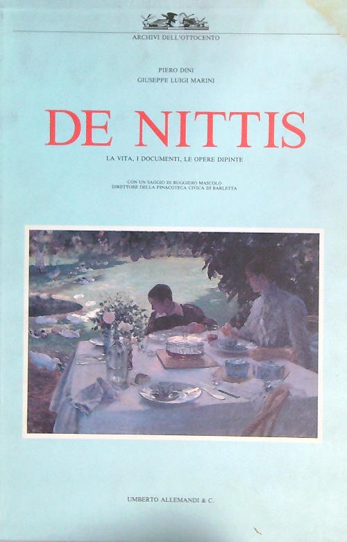 De Nittis: la vita, i documenti, le opere dipinte. 2vv