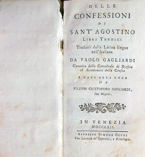 Delle Confessioni. Libri XIII tradotti dalla latina lingua nell'italiana