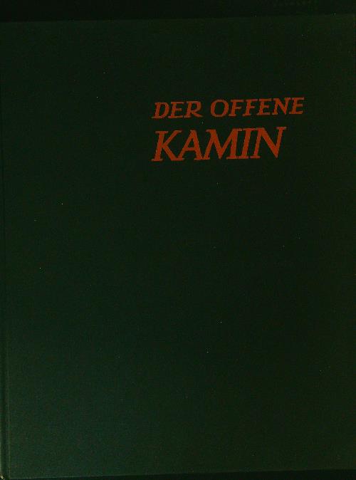 Der offene Kamin