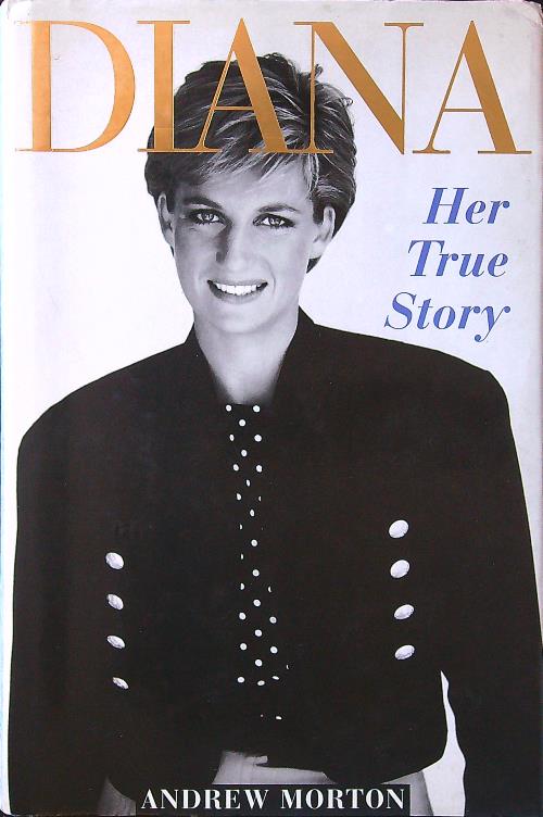 Diana: Her True Story