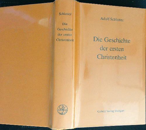 Die Geschichte der ersten Christenheit