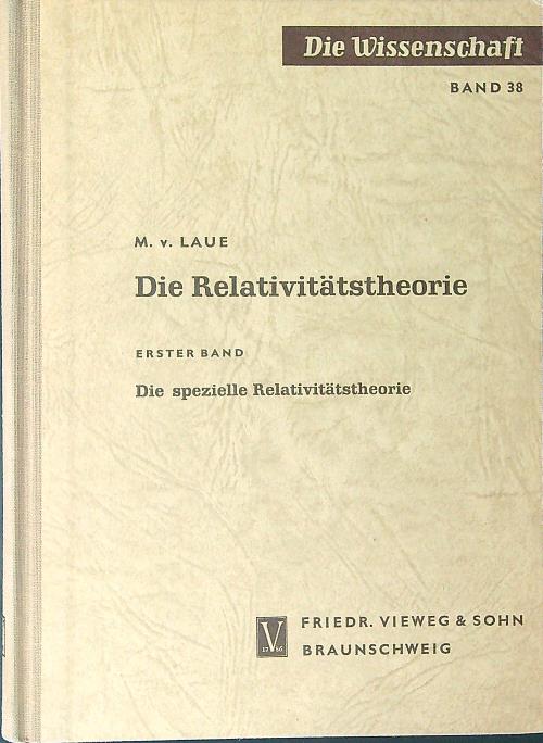 Die relativitatstheorie I