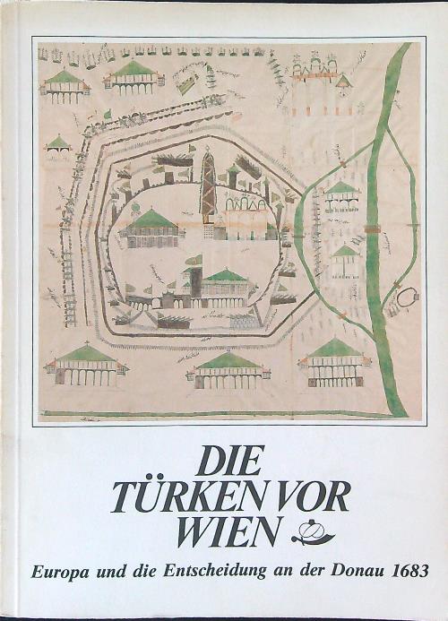 Die Turken vor Wien