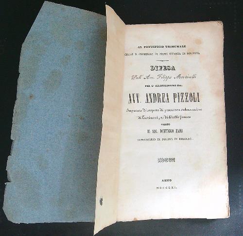 Difesa dell'avv. Filippo Pizzoli per l'illustrissimo sig Avv. Andrea Pizzoli
