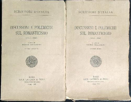 Discussioni e polemiche sul Romanticismo. 2vv
