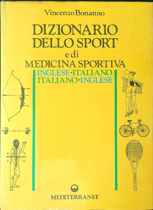 Dizionario dello sport e di medicina sportiva