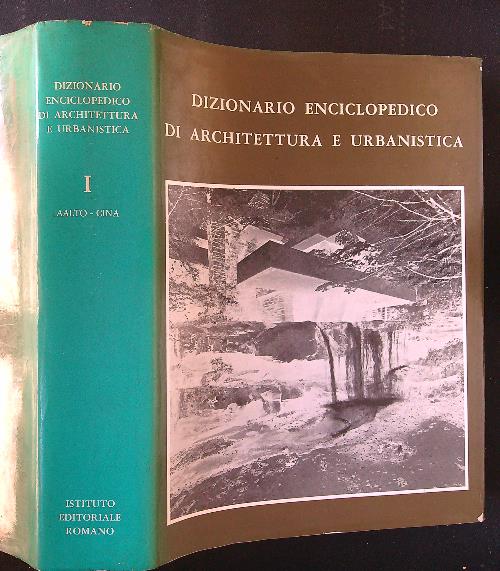 Dizionario enciclopedico di architettura e urbanistica 6 voll.