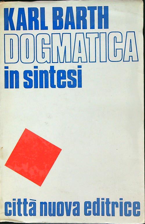 Dogmatica in sintesi