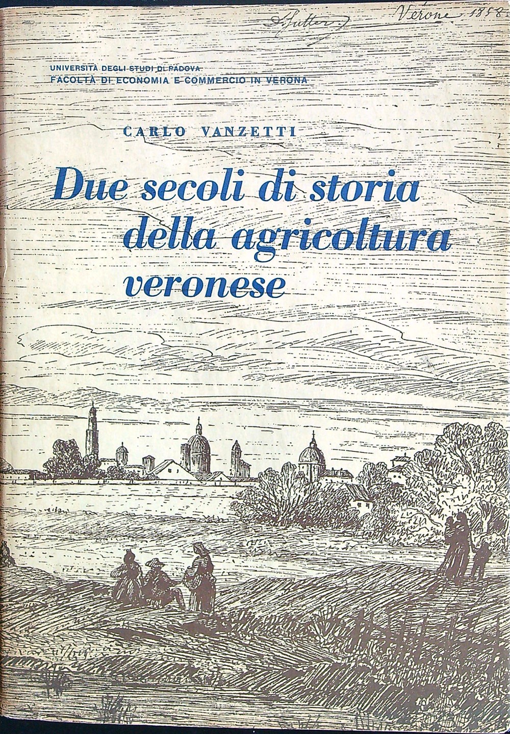 Due secoli di storia della agricoltura veronese