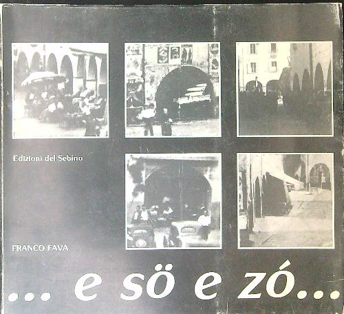 ... e so e zo' ...