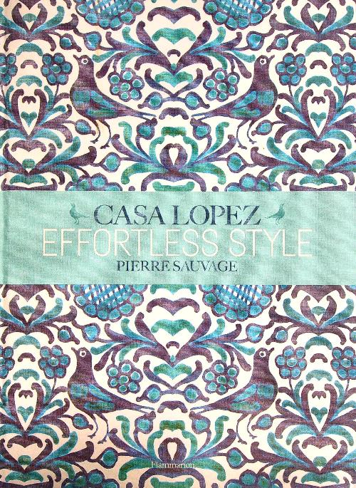 Effortless Style: Casa Lopez
