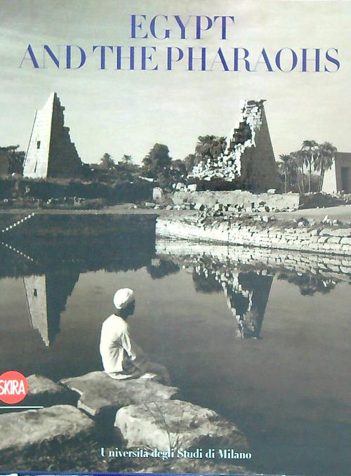 Egypt and the pharaohs 2vv