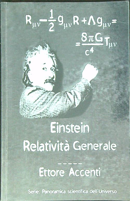 Einstein. Relativita' Generale