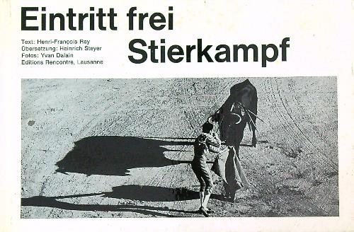 Eintritt frei Stierkampf