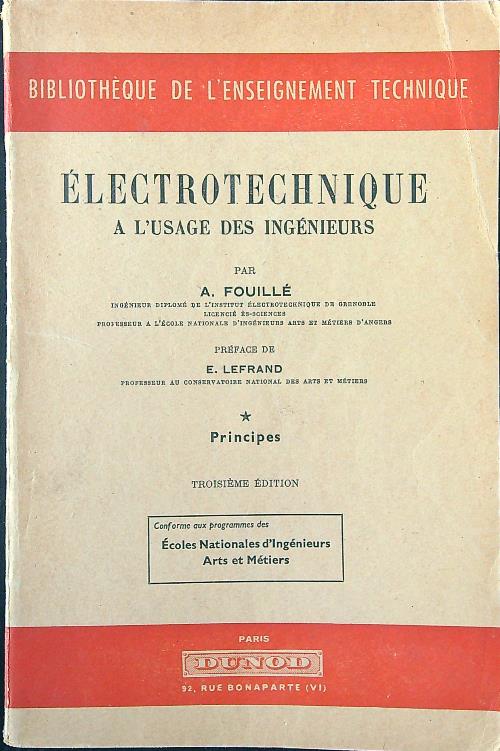 Electrotechnique a l'usage des ingenieurs
