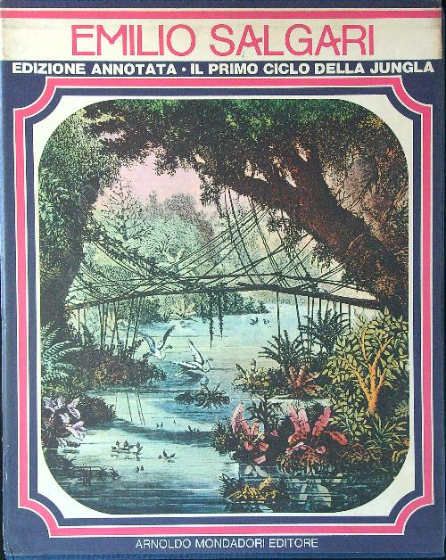 Emilio Salgari Edizione annotata Il primo ciclo della jungla 2 …