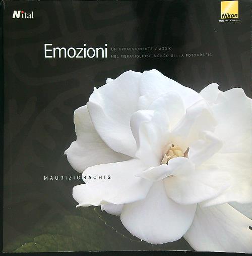 Emozioni, un appassionante viaggio nel meraviglioso mondo della fotografia