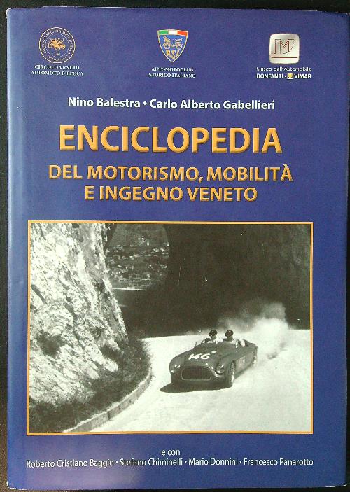 Enciclopedia del motorismo, mobilita' e ingegno veneto
