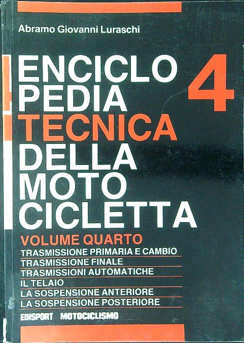 Enciclopedia tecnica della motocicletta 4