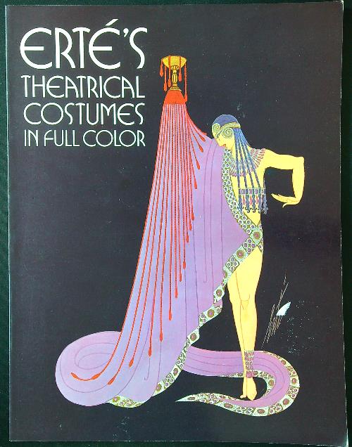 Erte's Theatrical Costumes in Full Color