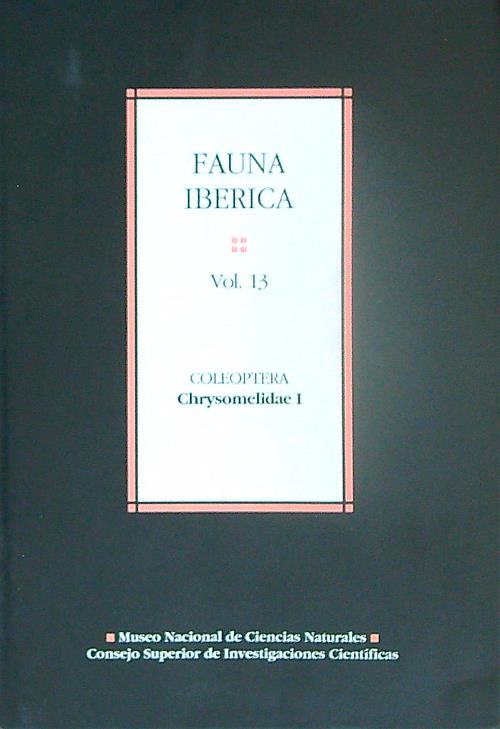 Fauna iberica Vol 13. Coleoptera : Chrysomelidae I