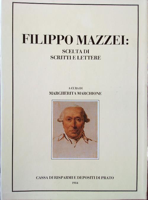 Filippo Mazzei. Scelta di scritti e lettere 3 voll.