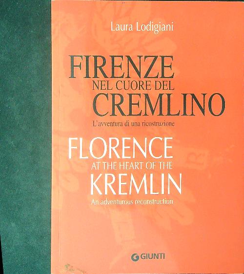 Firenze nel cuore del Cremlino