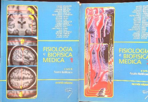 Fisiologia e biofisica medica 2 vv