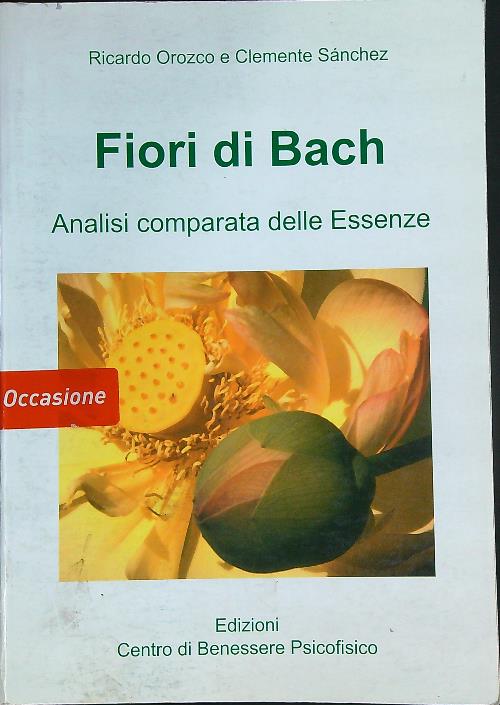 Flori di Bach. Analisi Comparata delle Essenze