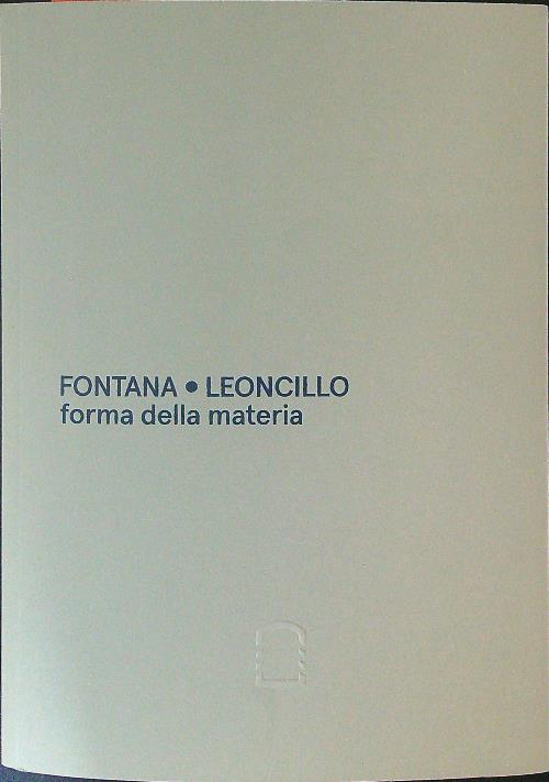 Fontana Leoncillo Forma della materia