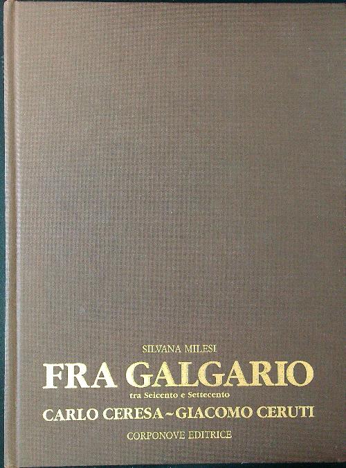 Fra Galgario tra Seicento e Settecento