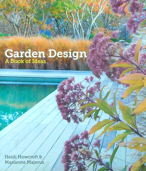 Garden Design: A Book of Ideas