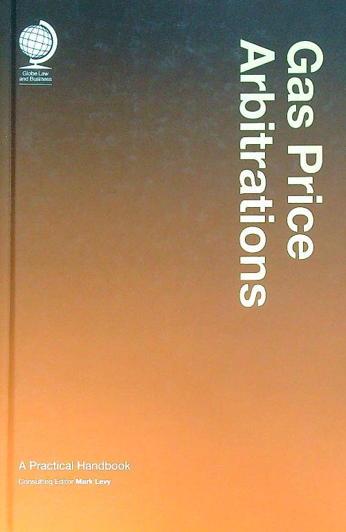 Gas Price Arbirations: A Practical Handbook