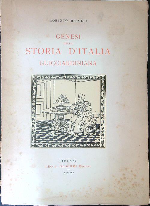 Genesi della storia d'Italia Guicciardiniana - DA RILEGARE
