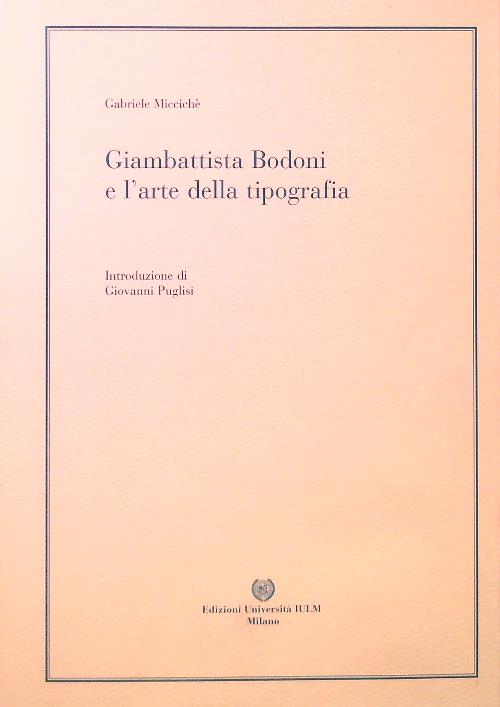 Giambattista Bodoni e l'arte della tipografia