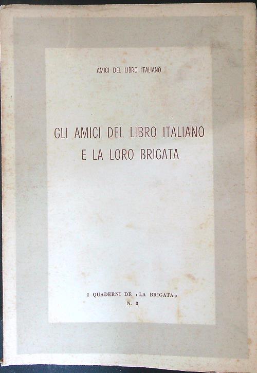 Gli amici del libro Italiano e la loro brigata