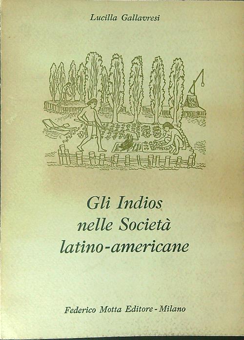 Gli Indios nelle societa' latino-americane