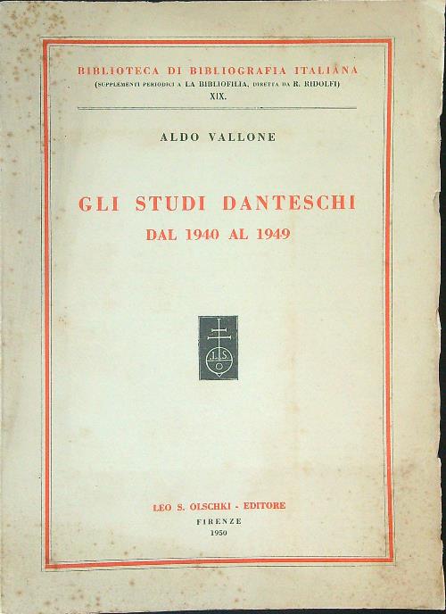 Gli studi Danteschi dal 1940 al 1949 DA RILEGARE