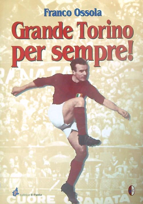Grande Torino per sempre!