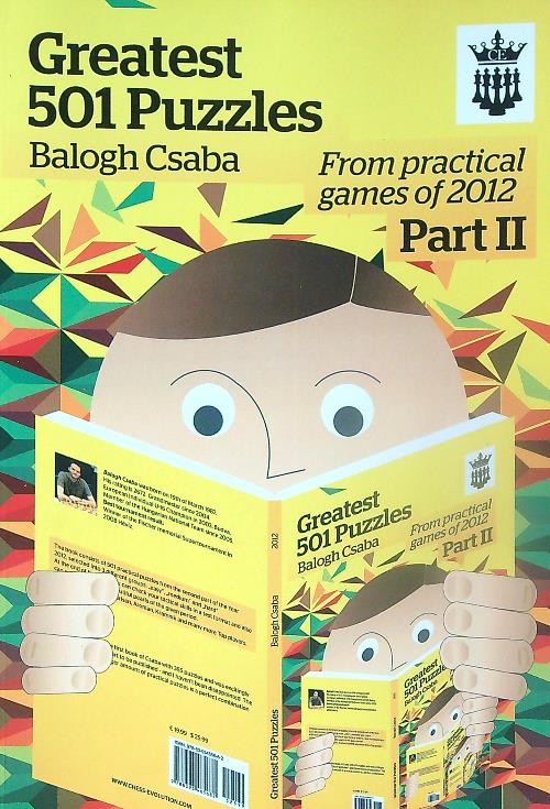 Greatest 501 puzzles from practical games of 2012. Part II