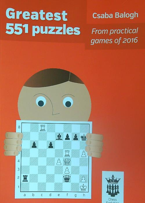 Greatest 551 Puzzles from practical games of 2016