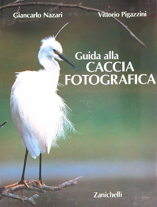 Guida alla caccia fotografica