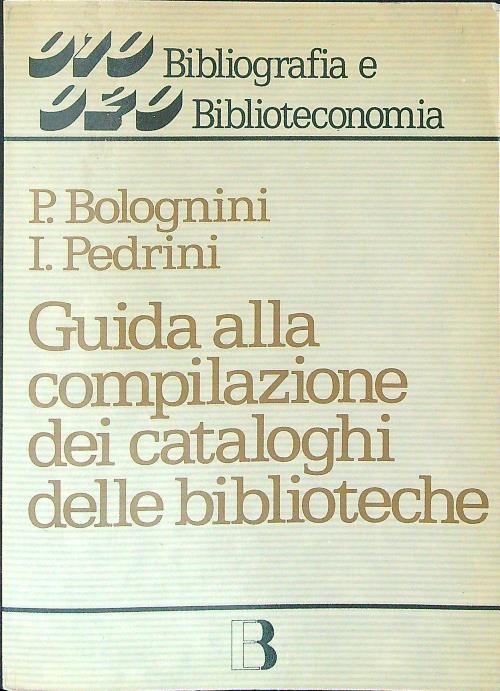 Guida alla compilazione dei cataloghi delle biblioteche